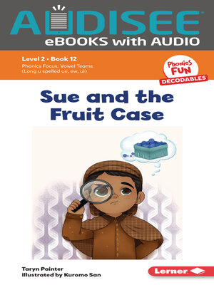 cover image of Sue and the Fruit Case